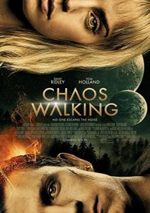 CHAOS WALKING (2021) จิตปฏิวัติโลก