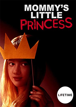 Mommy's Little Princess (2019)