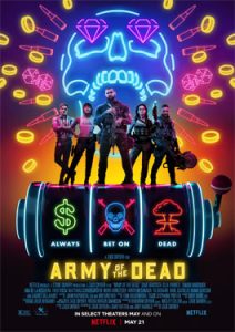 Army of the Dead (2021) แผลปล้นซอมบี้เดือด