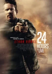 24 Hours to Live (2017)