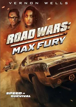 Road Wars Max Fury (2024)