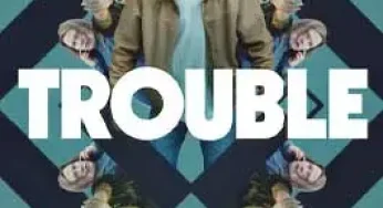 Trouble (2024) ผิดที่ ผิดทาง