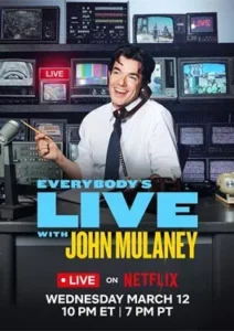 Everybody’s Live with John Mulaney (2025)