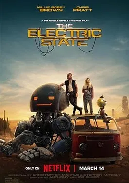 The Electric State (2025)