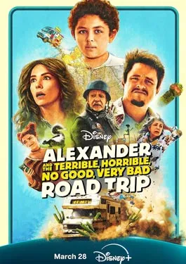 Alexander and the Terrible Horrible No Good Very Bad Road Trip (2025)
