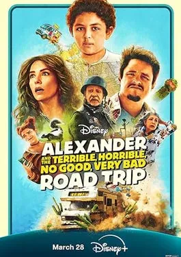 Alexander and the Terrible Horrible No Good Very Bad Road Trip (2025)